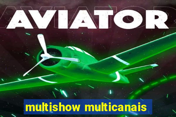 multishow multicanais